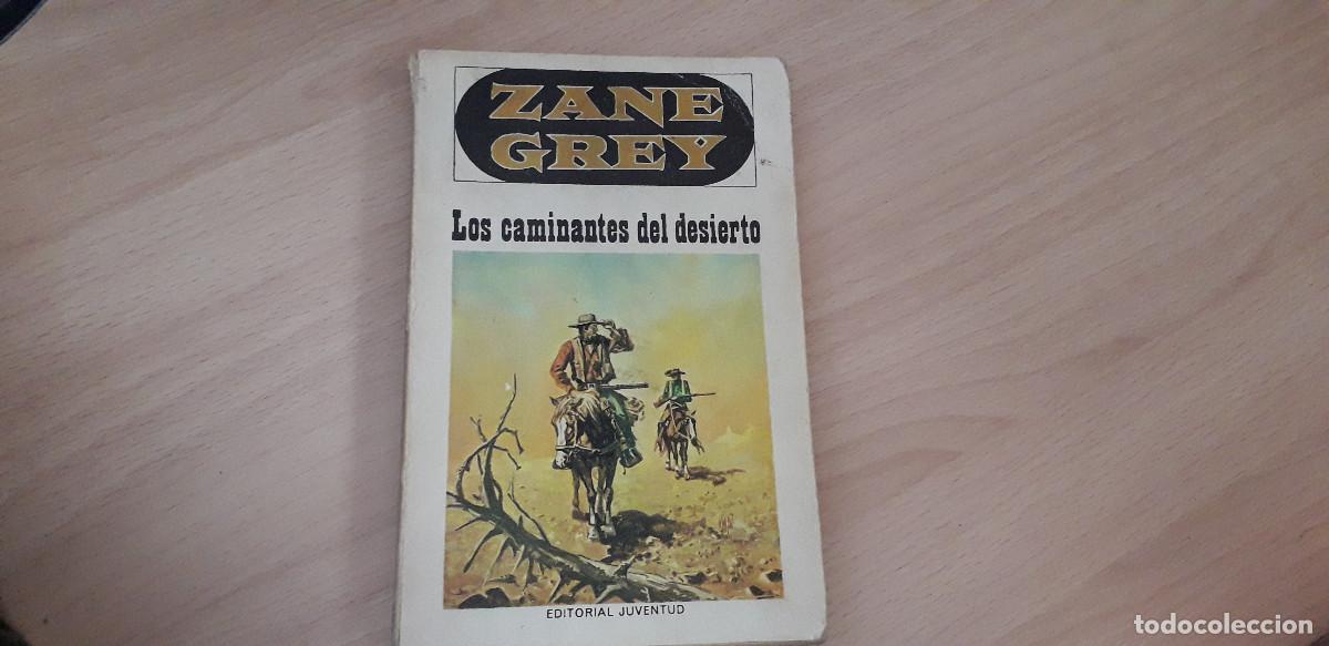 Libros de segunda mano: 000520LIB-zane grey -los caminantes del desierto