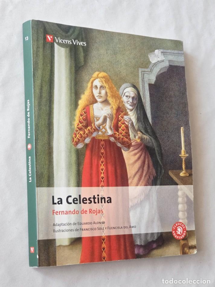 Libros de segunda mano: LA CELESTINA ; CLASICOS ADAPTADOS Adaptaci&oacute;n de Eduardo Alonso; Ilustraci&oacute;n de Francisco Sole y Func
