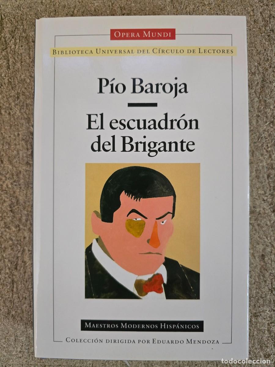 Libros de segunda mano: El Escuadron del Brigante.Pio Baroja.Opera Mundi