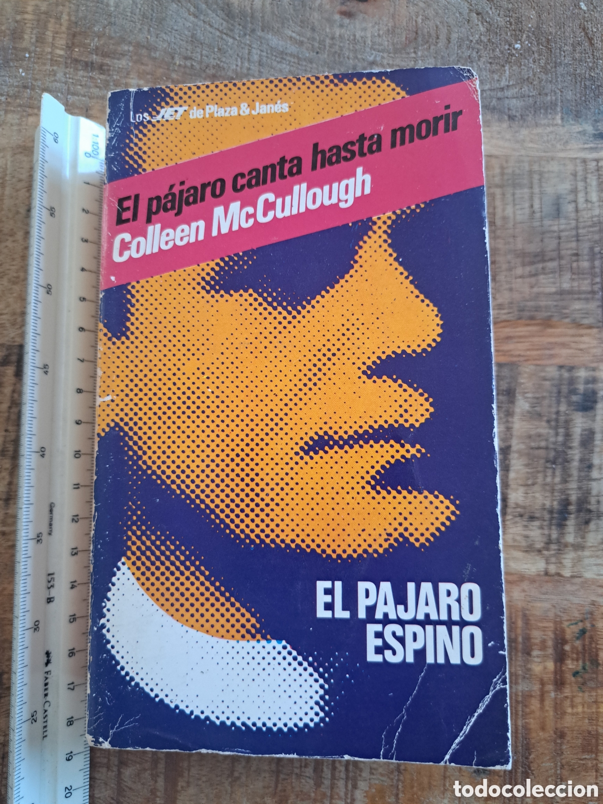 Libros de segunda mano: Jml El pajaro Espino. El pajaro canta hasta morir. Colleen Mc Cullough. Los Jet de Plaza & Janes. 19