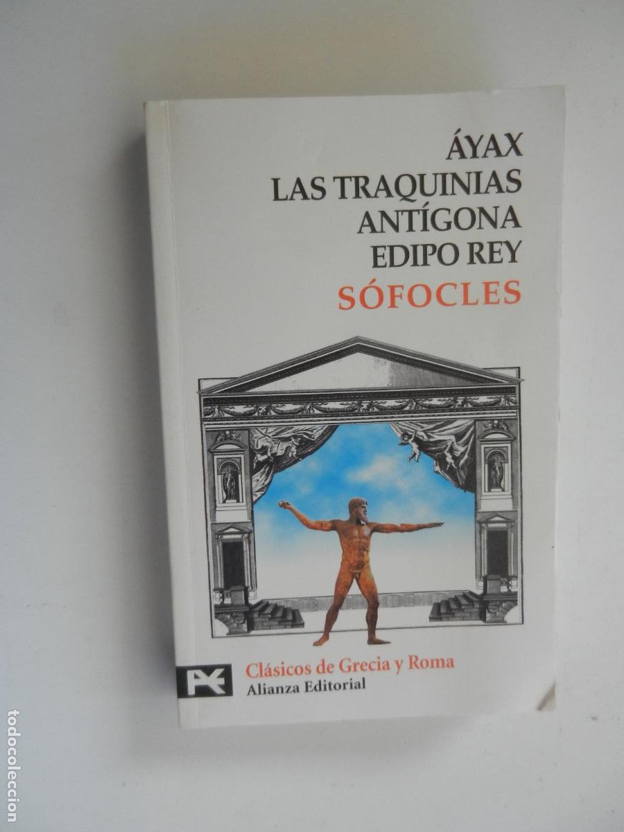 Libros de segunda mano: AYAX, LAS TRAQUINIAS, ANT&Iacute;GONA EDIPO REY-S&Oacute;FOCLES-CL&Aacute;SICOS DE GRECIA Y ROMA-ALIANZA EDITORIAL 2008.