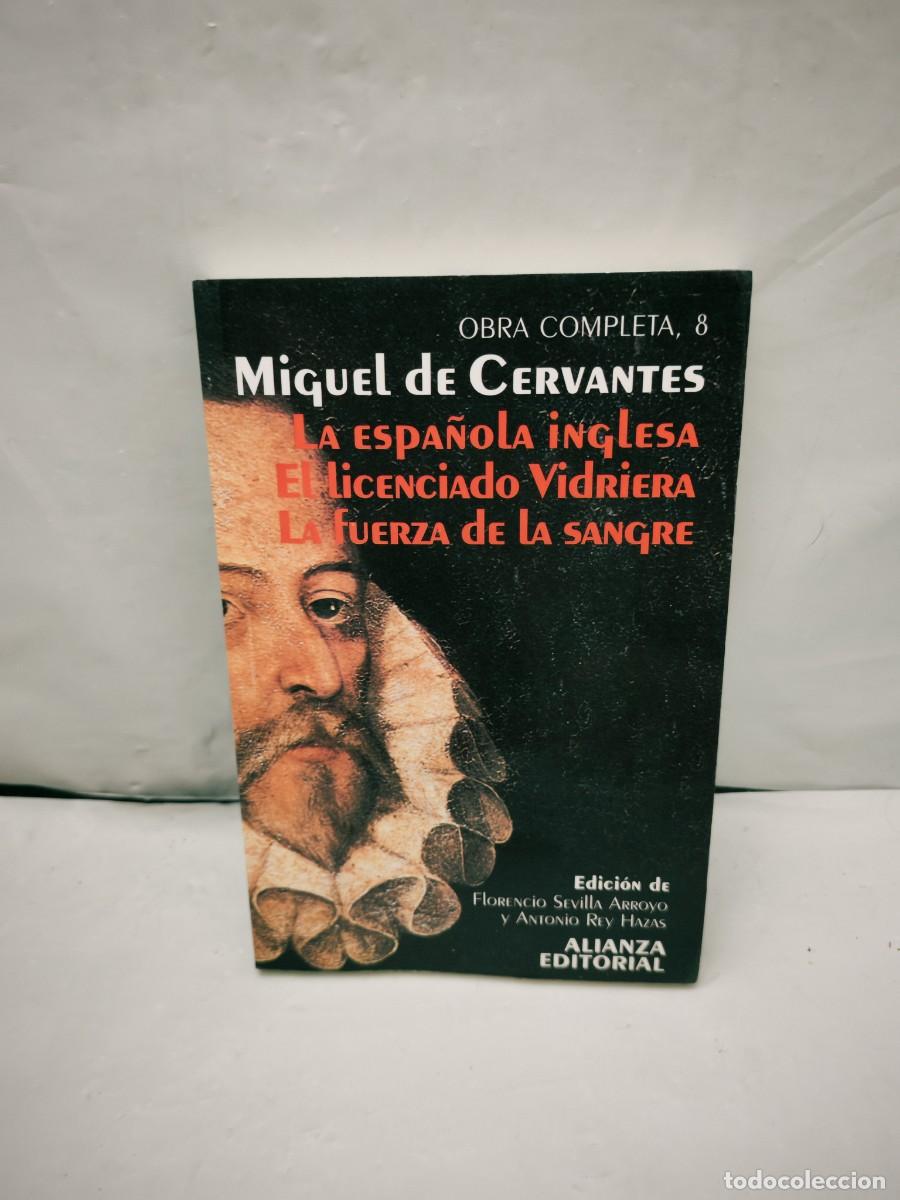 Libri di seconda mano: La espa&ntilde;ola inglesa / El licenciado Vidriera / La fuerza de la sangre (Alianza, INCLUYE DISQUETE)