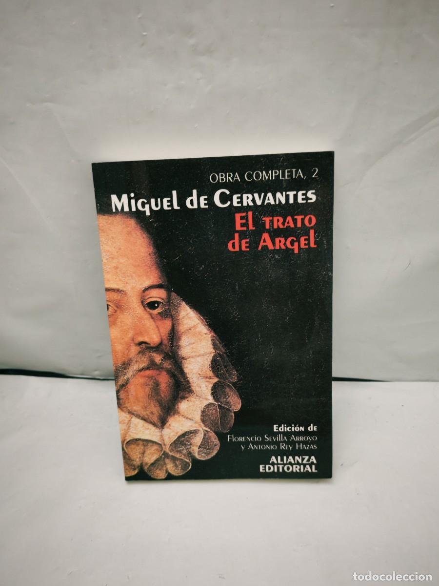 Libri di seconda mano: EL TRATO DE ARGEL (Alianza, Colecci&oacute;n: Obra completa, INCLUYE DISQUETE)