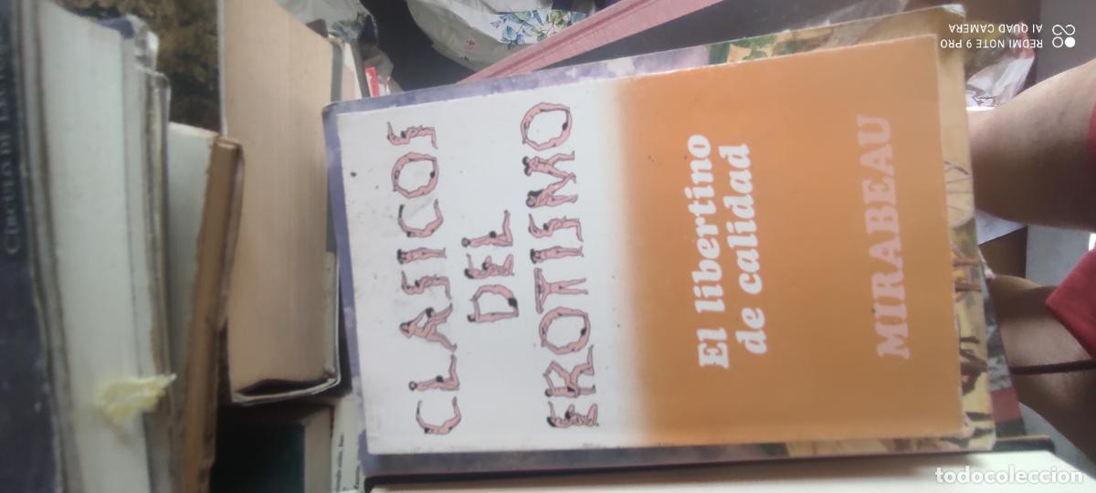 Libros de segunda mano: CLASICOS DEL EROTISMO. LIBERTINO DE CALIDAD. MIRABAU
