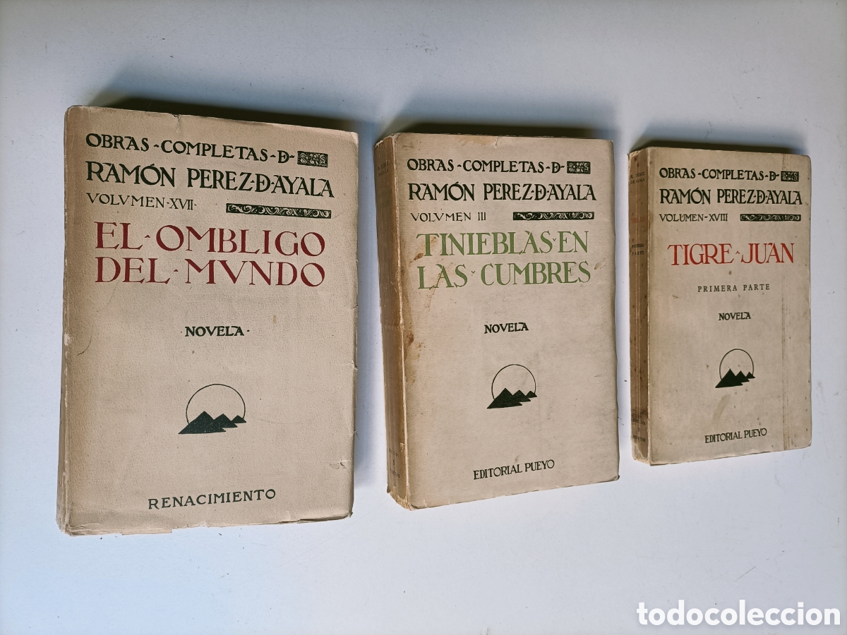 Libros de segunda mano: Lote de 3 libros de Ram&oacute;n P&eacute;rez de Ayala. El ombligo del mundo. Tigre Juan tinieblas en las cumbres