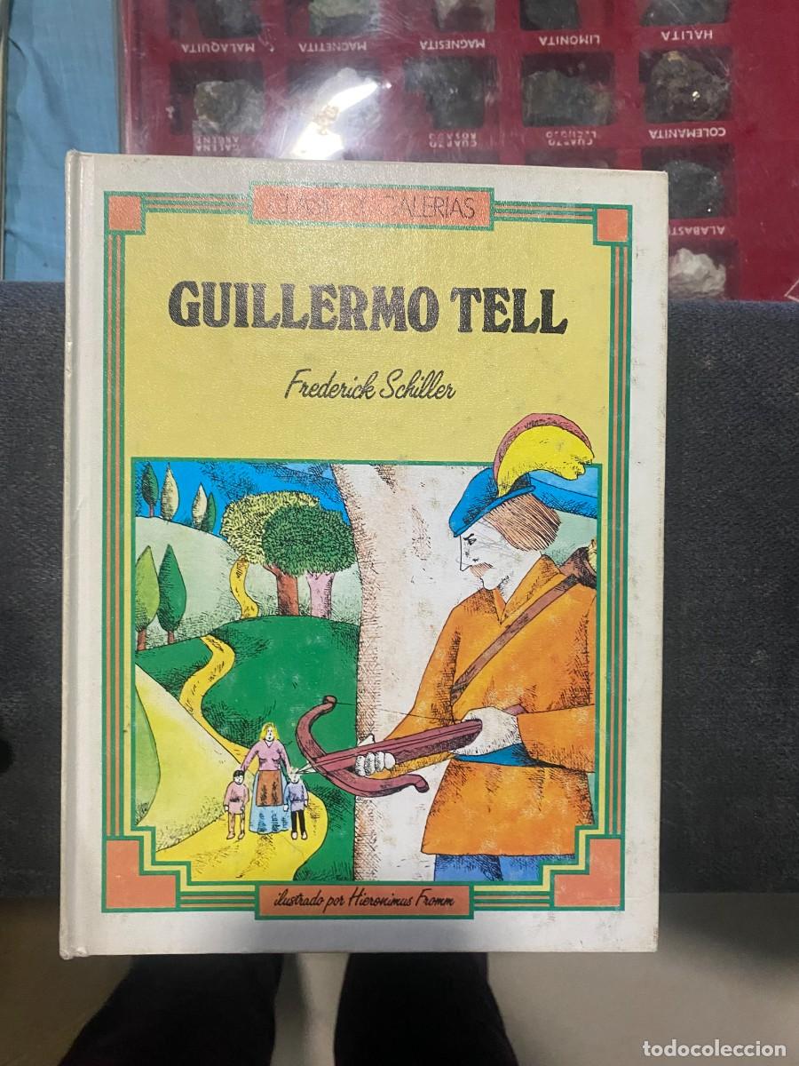 Libros de segunda mano: Guillermo Tell - Friedrich Schiller libro usado - Foto 1