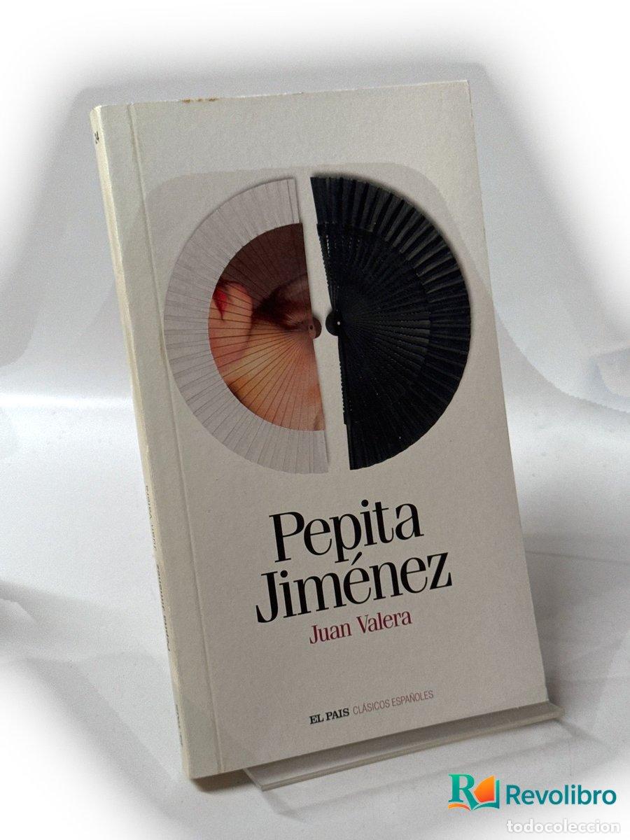 Libros de segunda mano: Pepita Jim&eacute;nez - Juan Valera