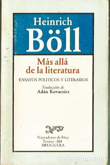 Libros de segunda mano: M&aacute;s all&aacute; de laLiteratura / Heinrich B&ouml;ll