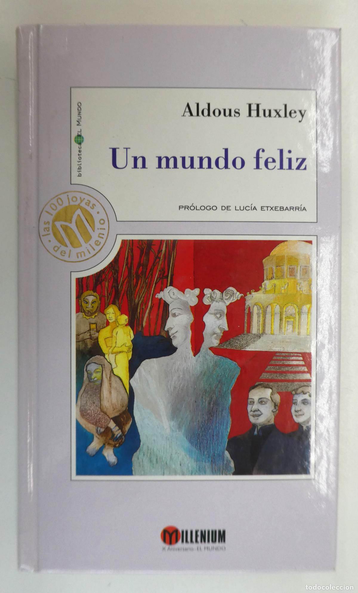 Libros de segunda mano: Un mundo feliz&raquo; (1932) de Aldous Huxley,N&ordm; 8, Millenium (Las 100 joyas del milenio) Nuevo.