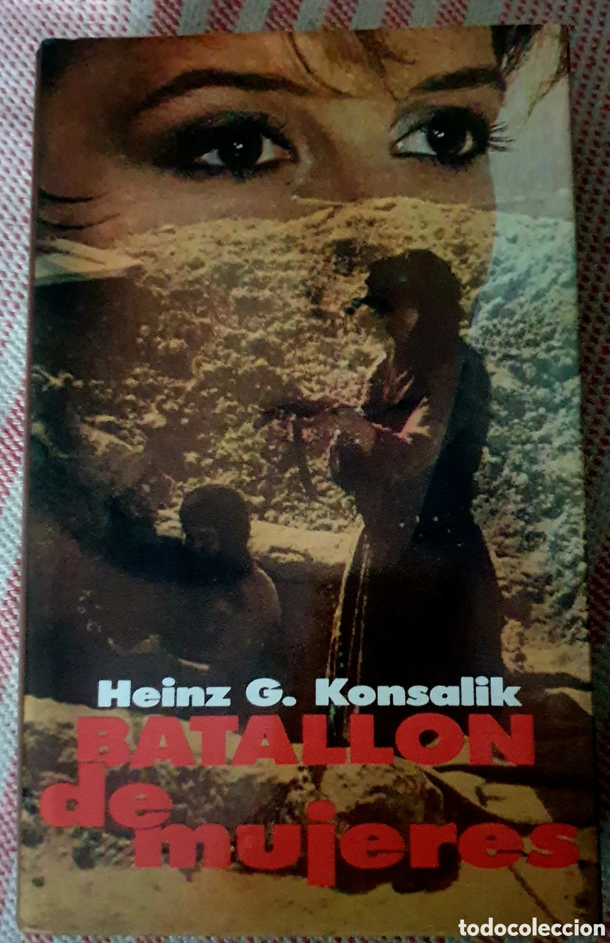 Libros de segunda mano: Batall&oacute;n de mujeres, de Heinz G. Konsalik