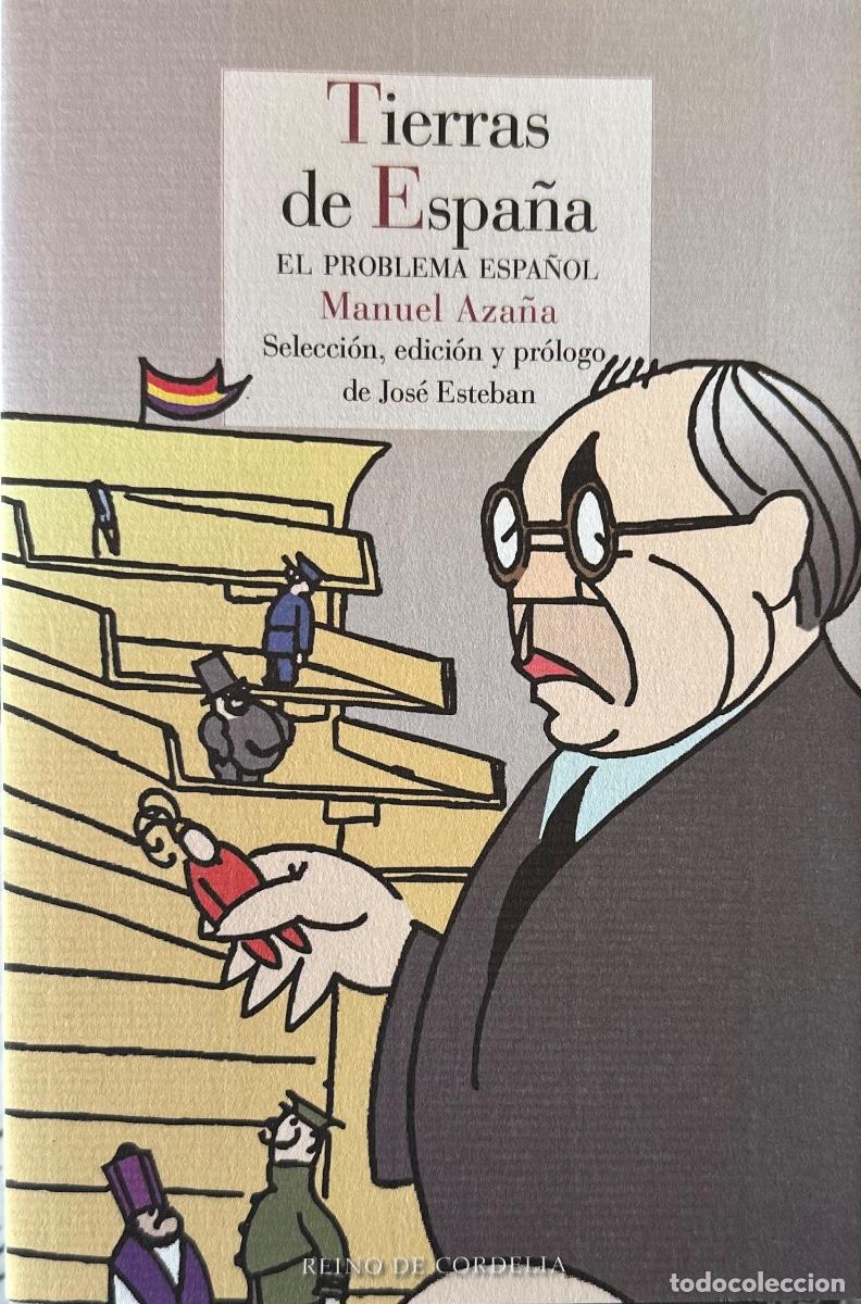 Libros de segunda mano: TIERRAS DE ESPA&Ntilde;A. EL PROBLEMA ESPA&Ntilde;OL de MANUEL AZA&Ntilde;A - Foto 1