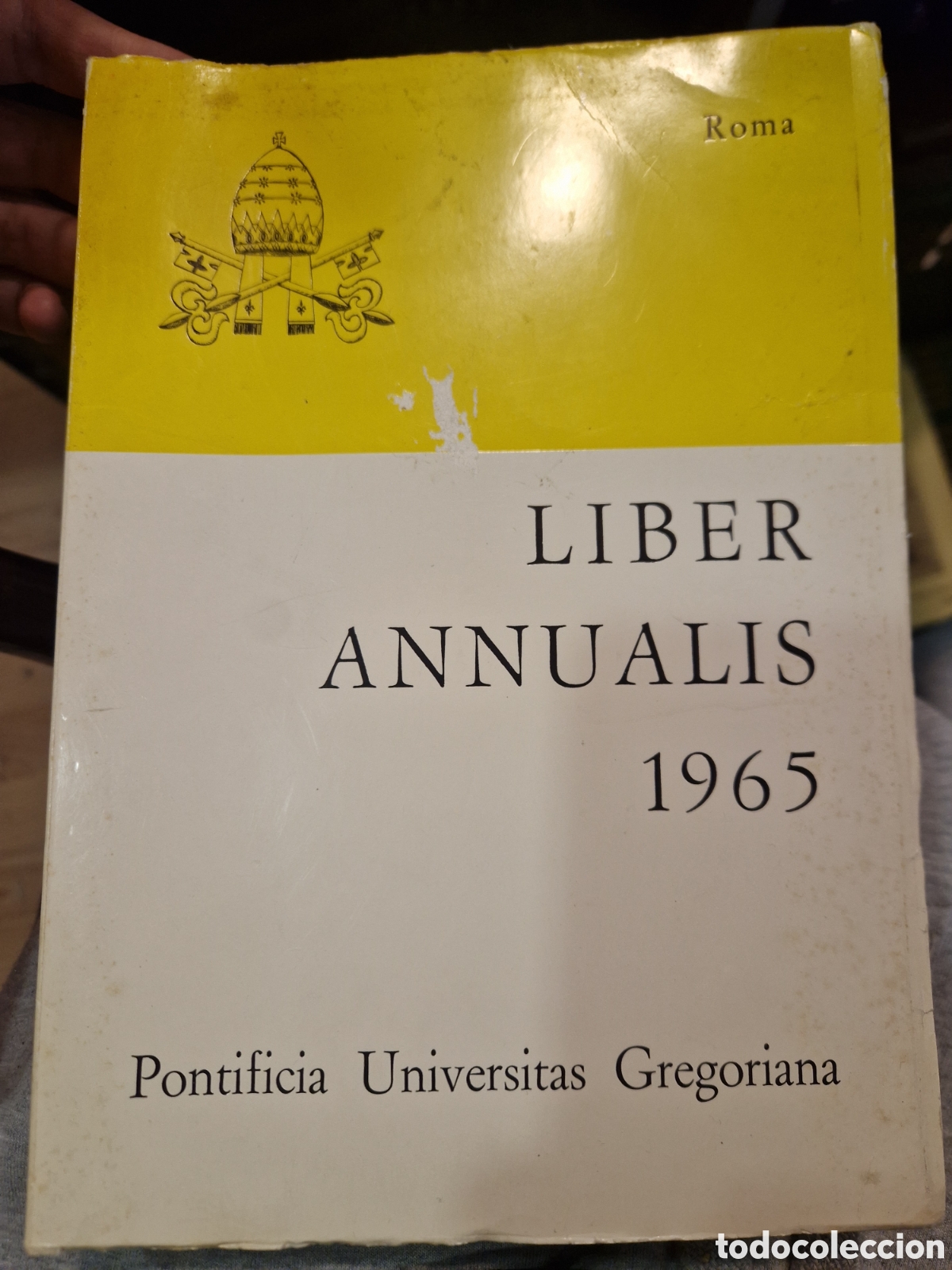 Libros de segunda mano: PONTIFICIA UNIVERSITAS GREGORIANA Liber Annalis 1965: Ab Universitate condita a. 412