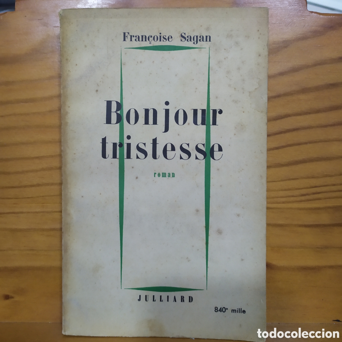 Libros de segunda mano: Ed. Francesa: Bonjour tristesse de Fran&ccedil;oise Sagan, primera edici&oacute;n de Julliard de 1954.
