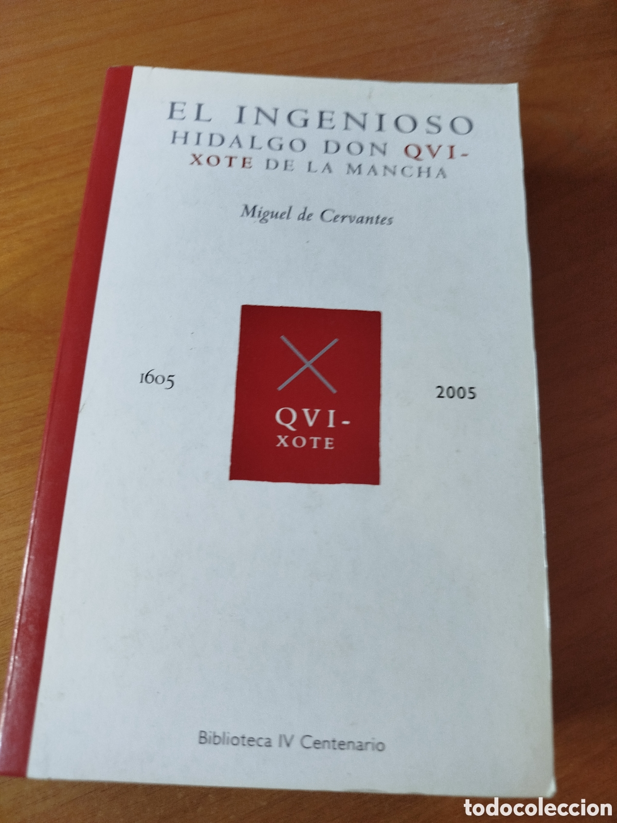 Libros de segunda mano: El ingenioso hidalgo don Quijote de la Mancha. Miguel de Cervantes