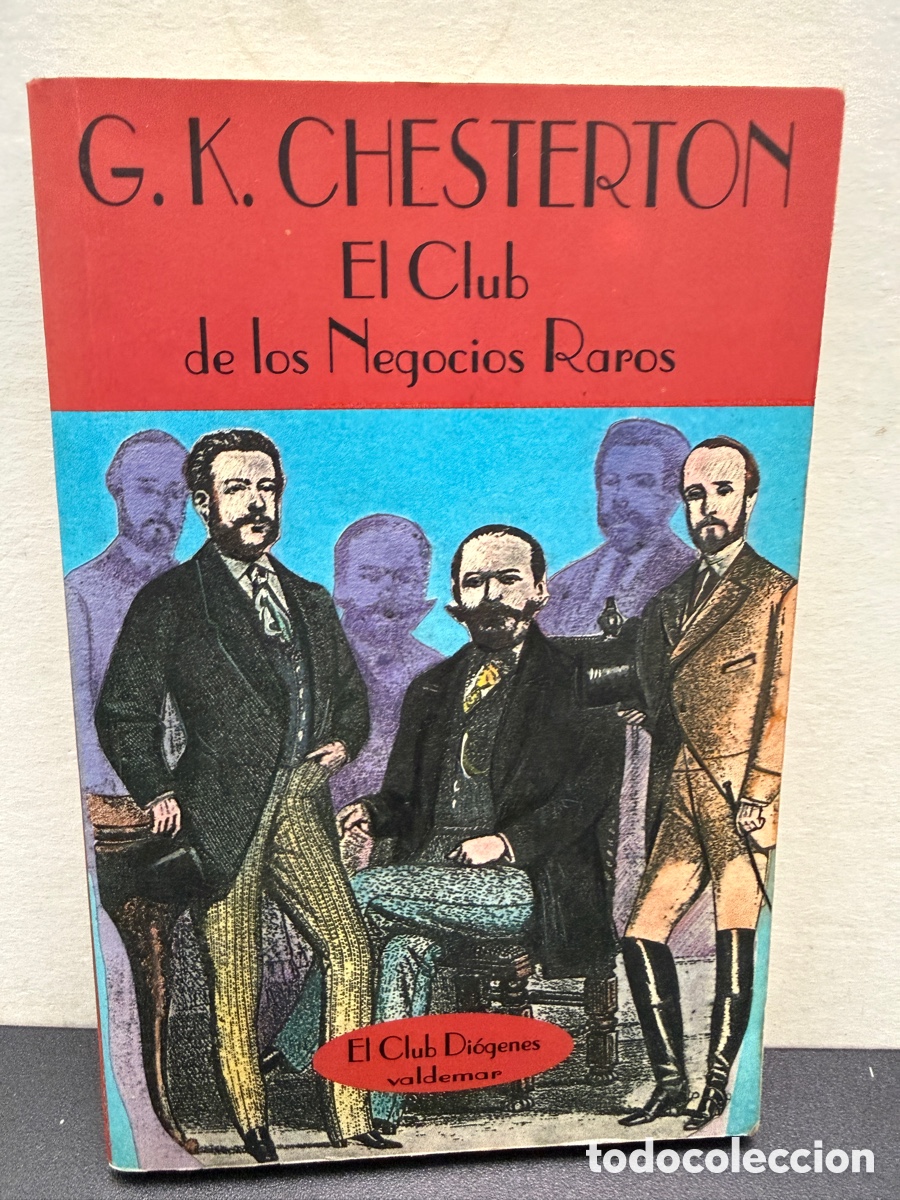 Libros de segunda mano: G.K. Chesterton - El Club de los Negocios Raros