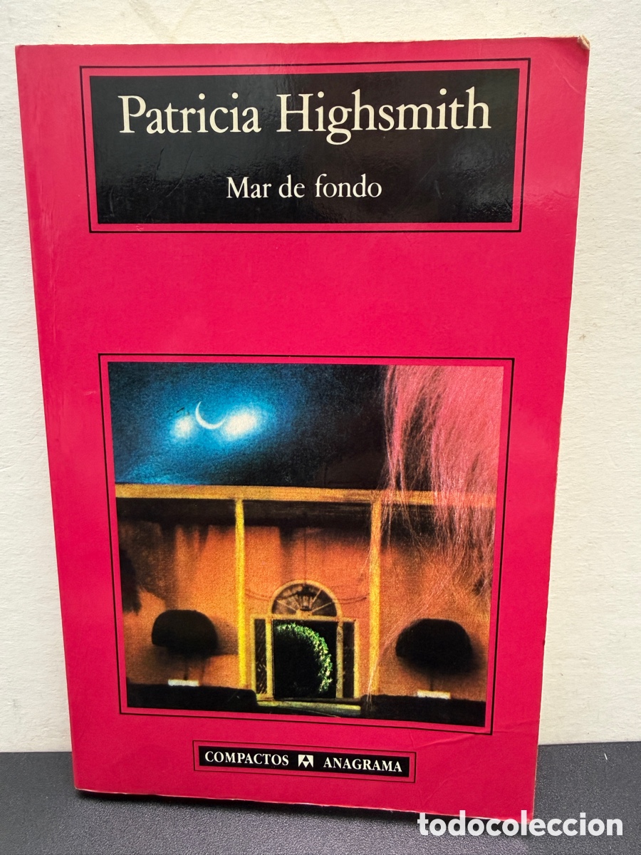 Libros de segunda mano: Patricia Highsmith - Mar de Fondo - Anagrama