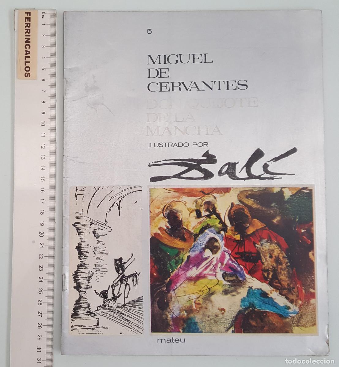 Libros de segunda mano: FASCICULO 5 DON QUIJOTE DE LA MANCHA ILUSTRADO POR SALVADOR DAL&Iacute; CERVANTES, EDITORIAL MATEU 1964