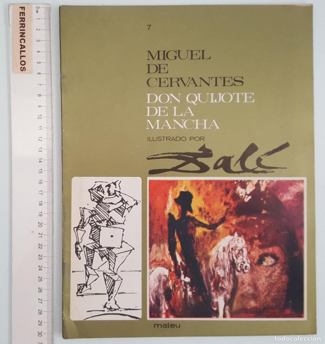 Libros de segunda mano: FASCICULO 7 DON QUIJOTE DE LA MANCHA ILUSTRADO POR SALVADOR DAL&Iacute;, CERVANTES, EDITORIAL MATEU 1964