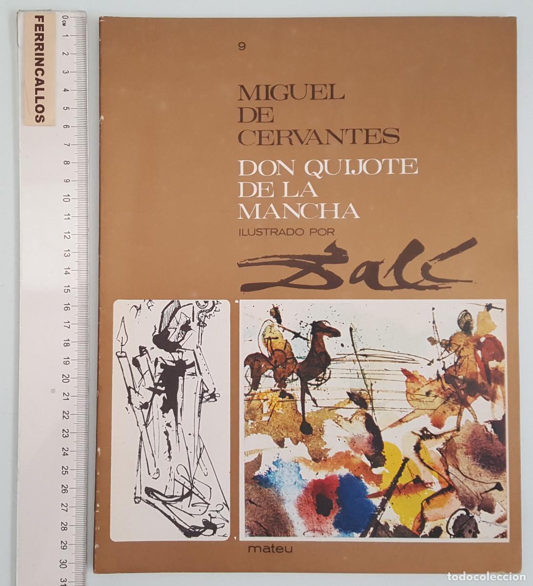 Libros de segunda mano: FASCICULO 9 DON QUIJOTE DE LA MANCHA ILUSTRADO POR SALVADOR DAL&Iacute;, CERVANTES, EDITORIAL MATEU 1964