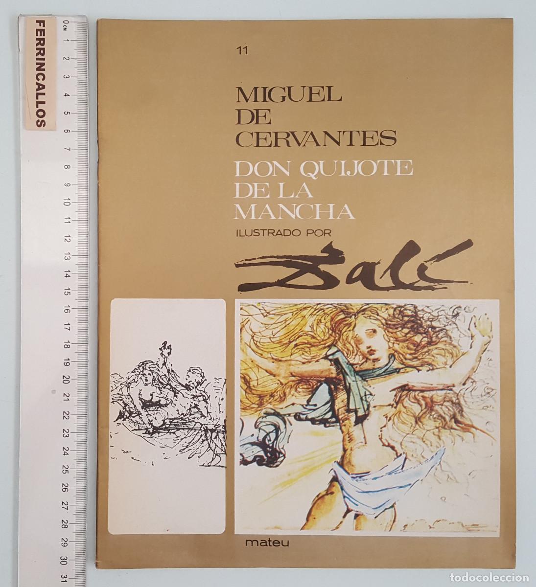Libros de segunda mano: FASCICULO 11 DON QUIJOTE DE LA MANCHA ILUSTRADO POR SALVADOR DAL&Iacute;, CERVANTES, EDITORIAL MATEU 1964
