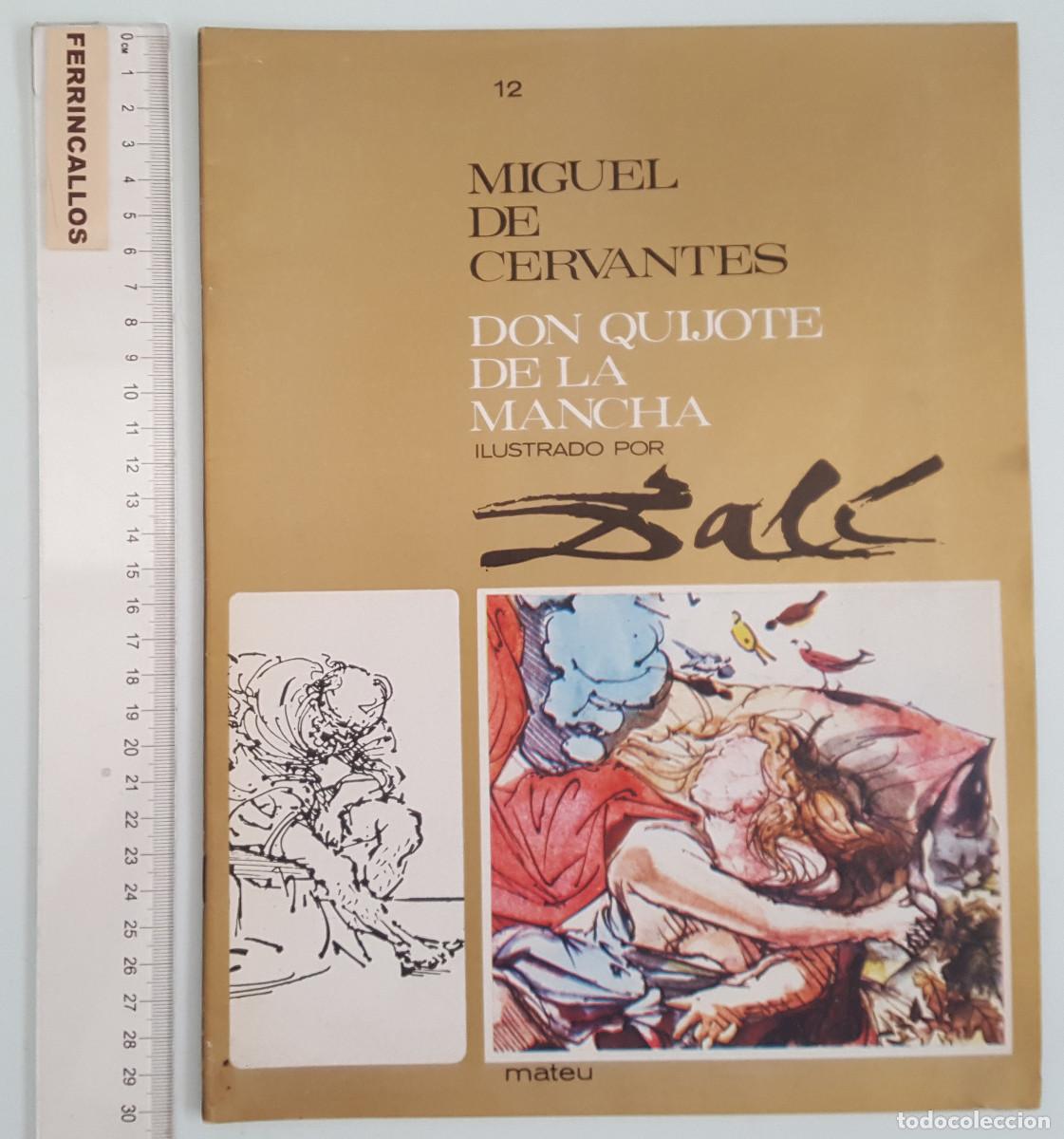Libros de segunda mano: FASCICULO 12 DON QUIJOTE DE LA MANCHA ILUSTRADO POR SALVADOR DAL&Iacute;, CERVANTES, EDITORIAL MATEU 1964