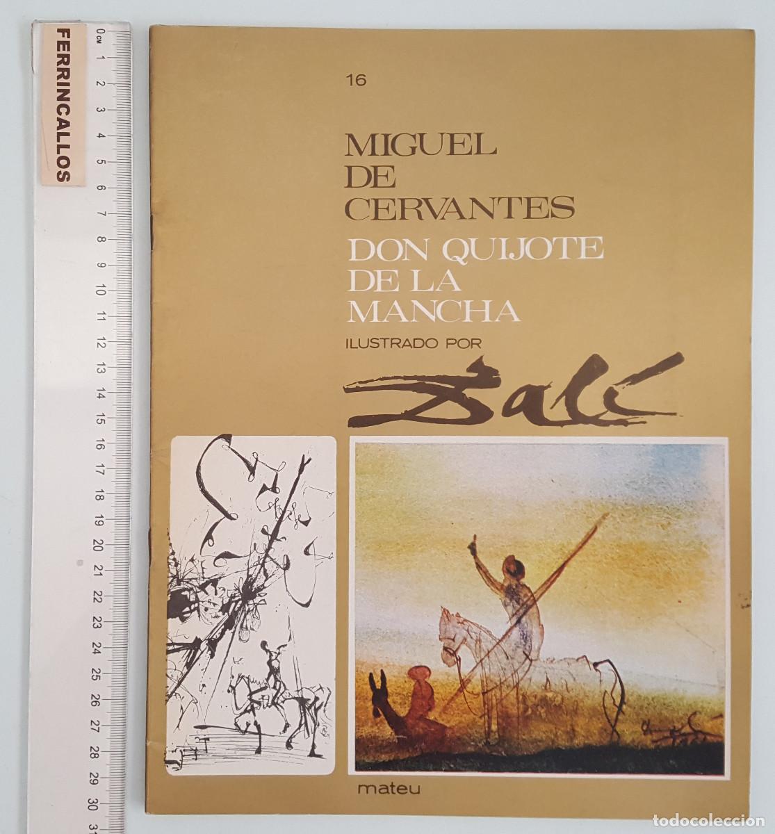 Libros de segunda mano: FASCICULO 16 DON QUIJOTE DE LA MANCHA ILUSTRADO POR SALVADOR DAL&Iacute;, CERVANTES, EDITORIAL MATEU 1964