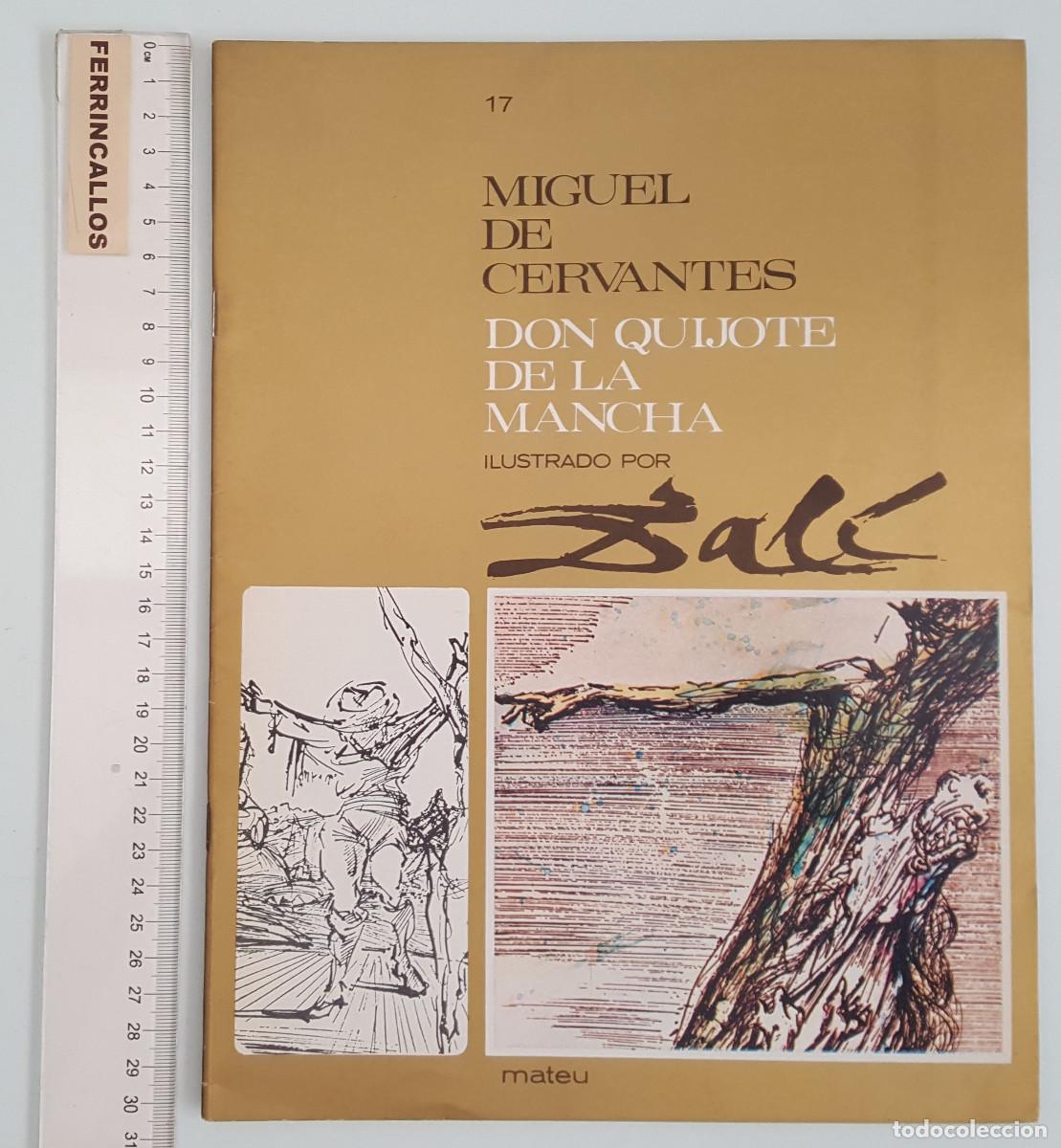Libros de segunda mano: FASCICULO 17 DON QUIJOTE DE LA MANCHA ILUSTRADO POR SALVADOR DAL&Iacute;, CERVANTES, EDITORIAL MATEU 1964