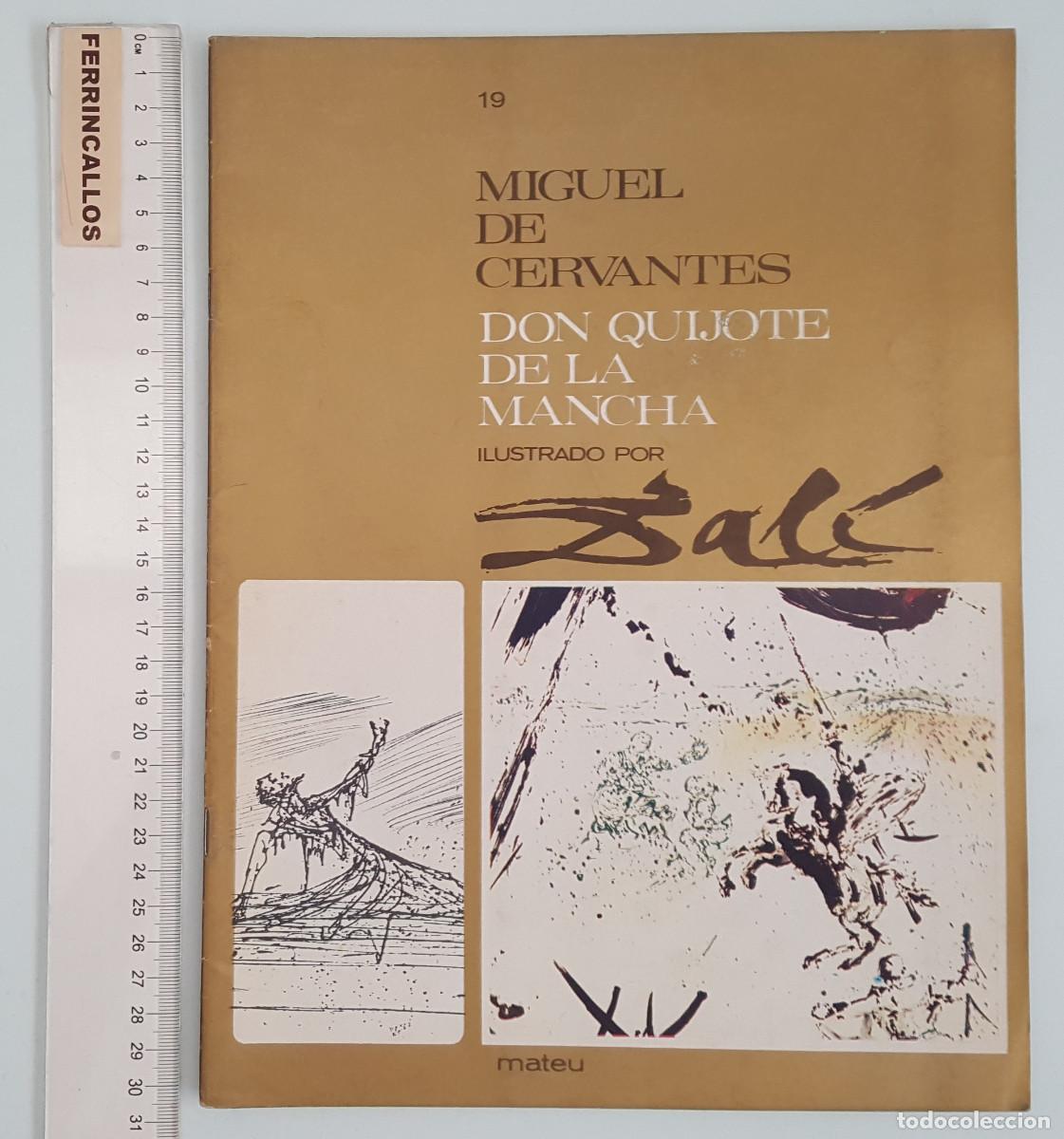 Libros de segunda mano: FASCICULO 19 DON QUIJOTE DE LA MANCHA ILUSTRADO POR SALVADOR DAL&Iacute;, CERVANTES, EDITORIAL MATEU 1964