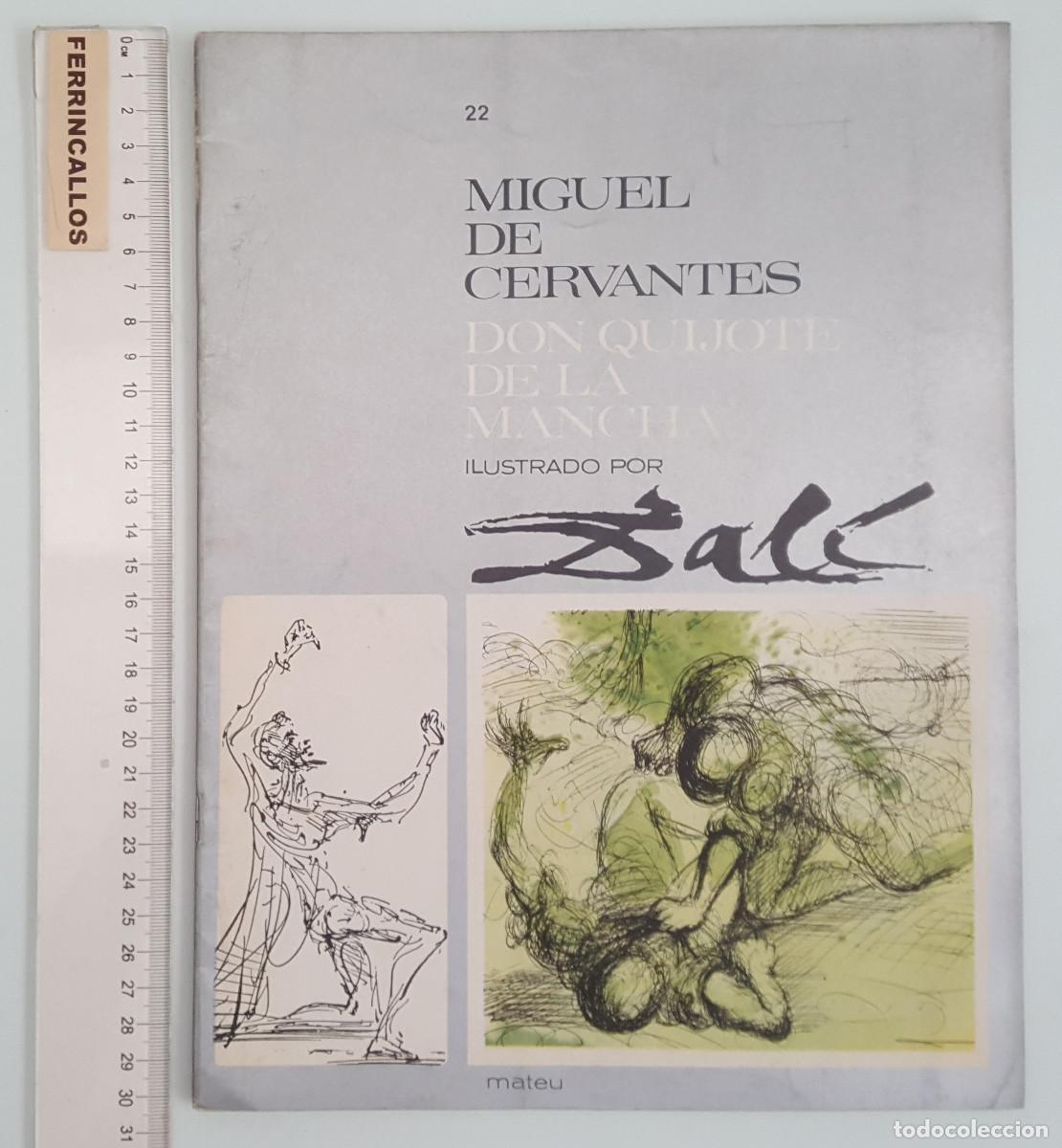 Libros de segunda mano: FASCICULO 22 DON QUIJOTE DE LA MANCHA ILUSTRADO POR SALVADOR DAL&Iacute;, CERVANTES, EDITORIAL MATEU 1964