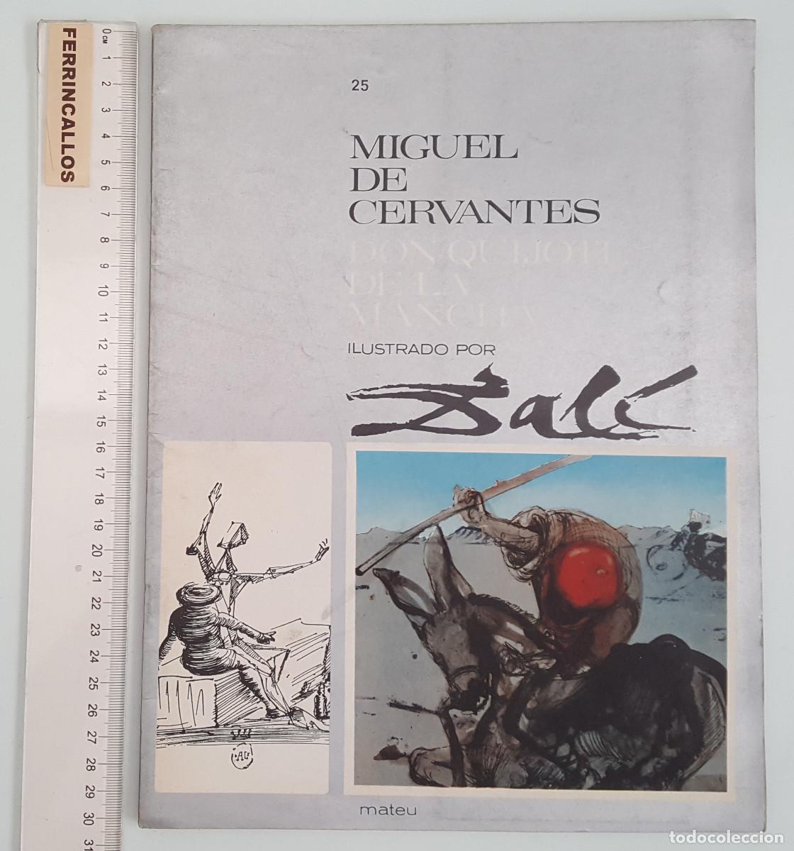 Libros de segunda mano: FASCICULO 25 DON QUIJOTE DE LA MANCHA ILUSTRADO POR SALVADOR DAL&Iacute;, CERVANTES, EDITORIAL MATEU 1964