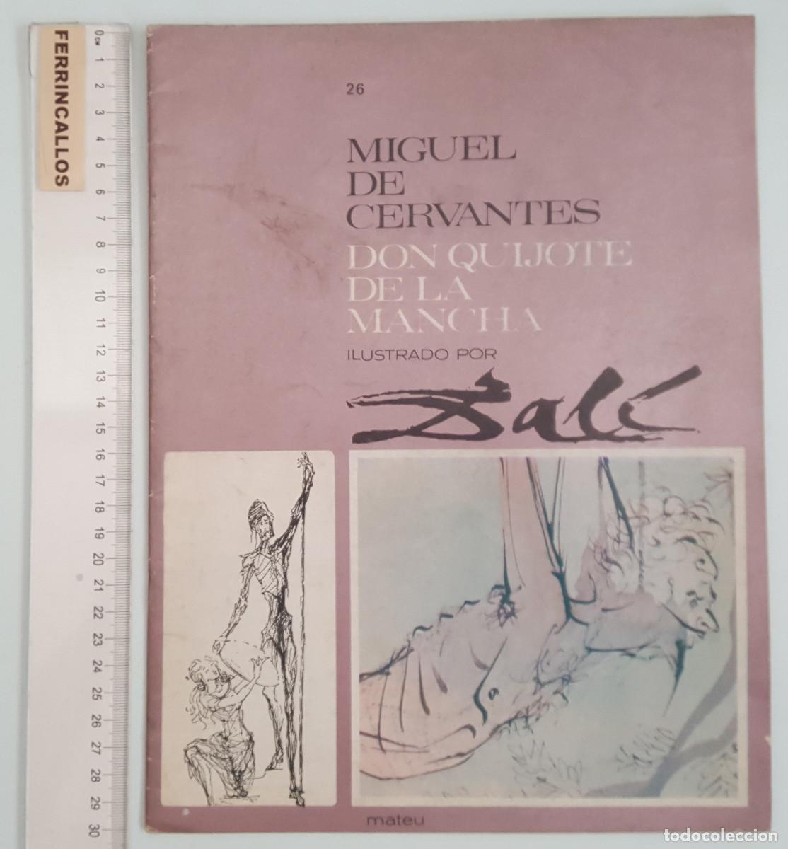 Libros de segunda mano: FASCICULO 26 DON QUIJOTE DE LA MANCHA ILUSTRADO POR SALVADOR DAL&Iacute;, CERVANTES, EDITORIAL MATEU 1964