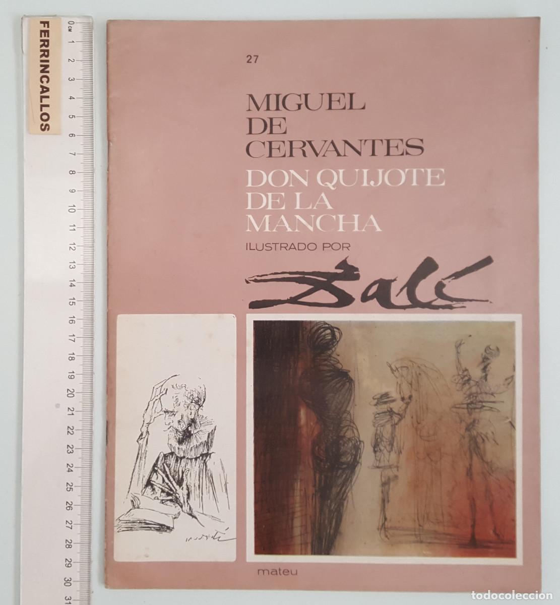 Libros de segunda mano: FASCICULO 27 DON QUIJOTE DE LA MANCHA ILUSTRADO POR SALVADOR DAL&Iacute;, CERVANTES, EDITORIAL MATEU 1964