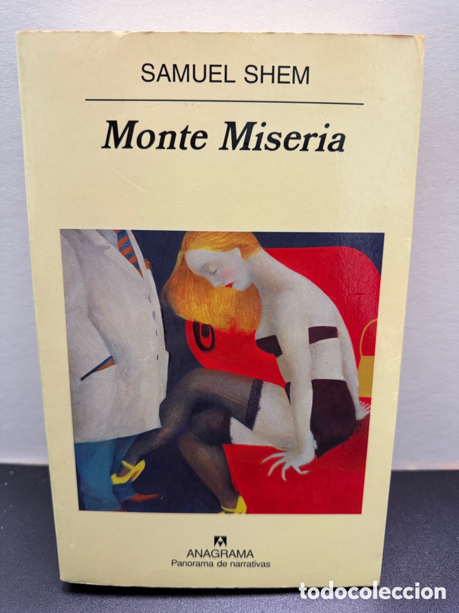 Libros de segunda mano: Samuel Shem - Monte Miseria - Anagrama