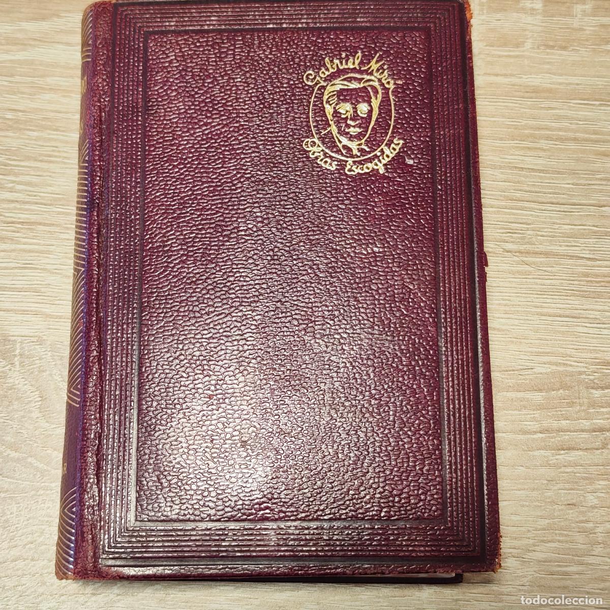 Libros de segunda mano: 1950 - GABRIEL MIR&Oacute;. Obras escogidas - AGUILAR JOYA