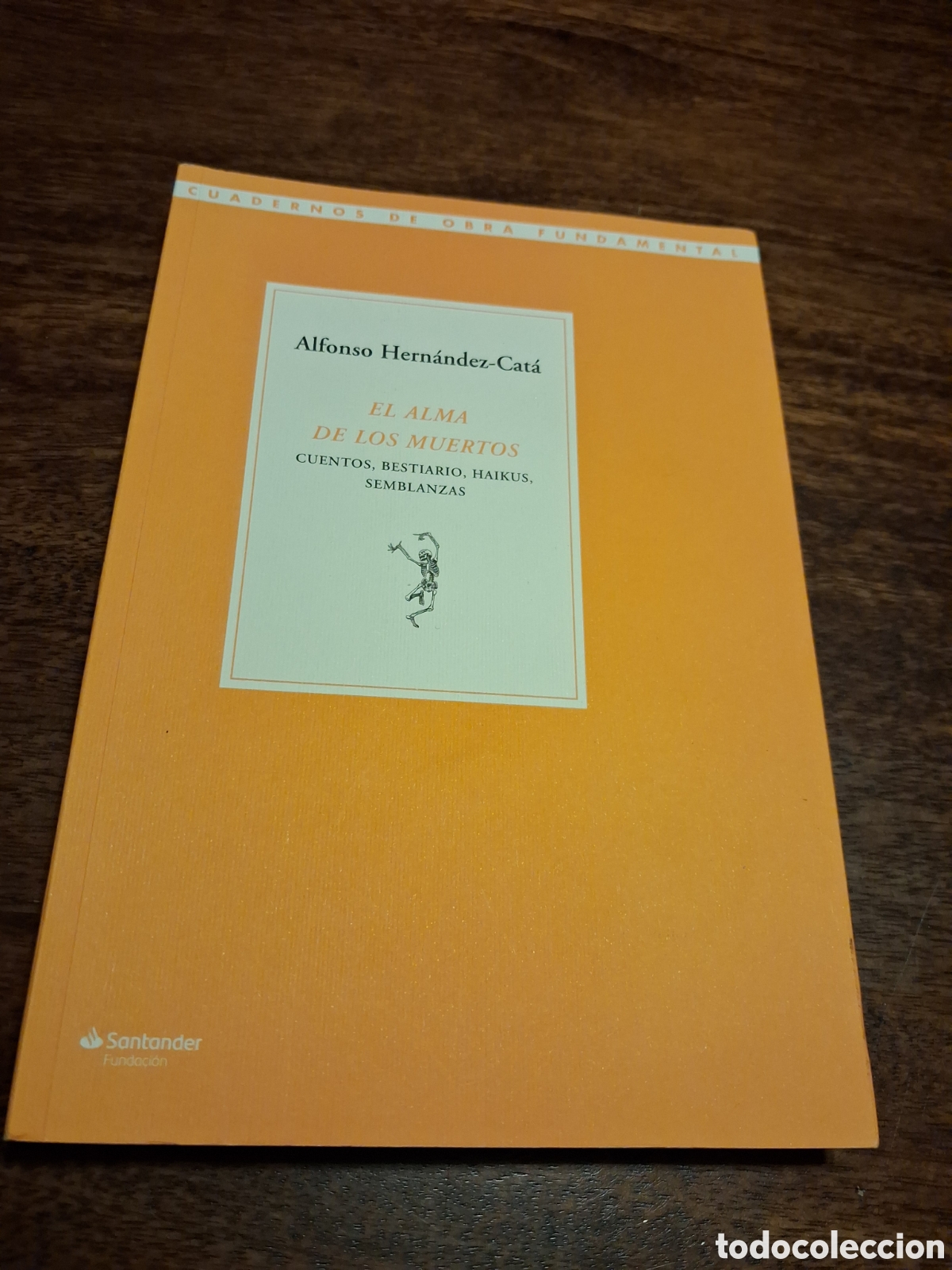 Libros de segunda mano: El alma de los muertos, Alfonso Hern&aacute;ndez-Cat&aacute;