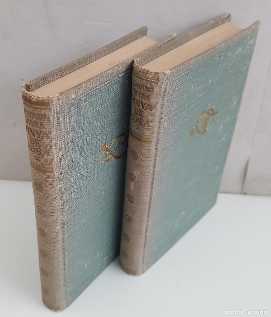 Second hand books: PINYA DE ROSA VOLUM I Y II, JOAQUIM RUYRA, EDITORIAL SELECTA N&ordm; 19 Y 20 1947 TAPA DURA EN CATAL&Aacute;N