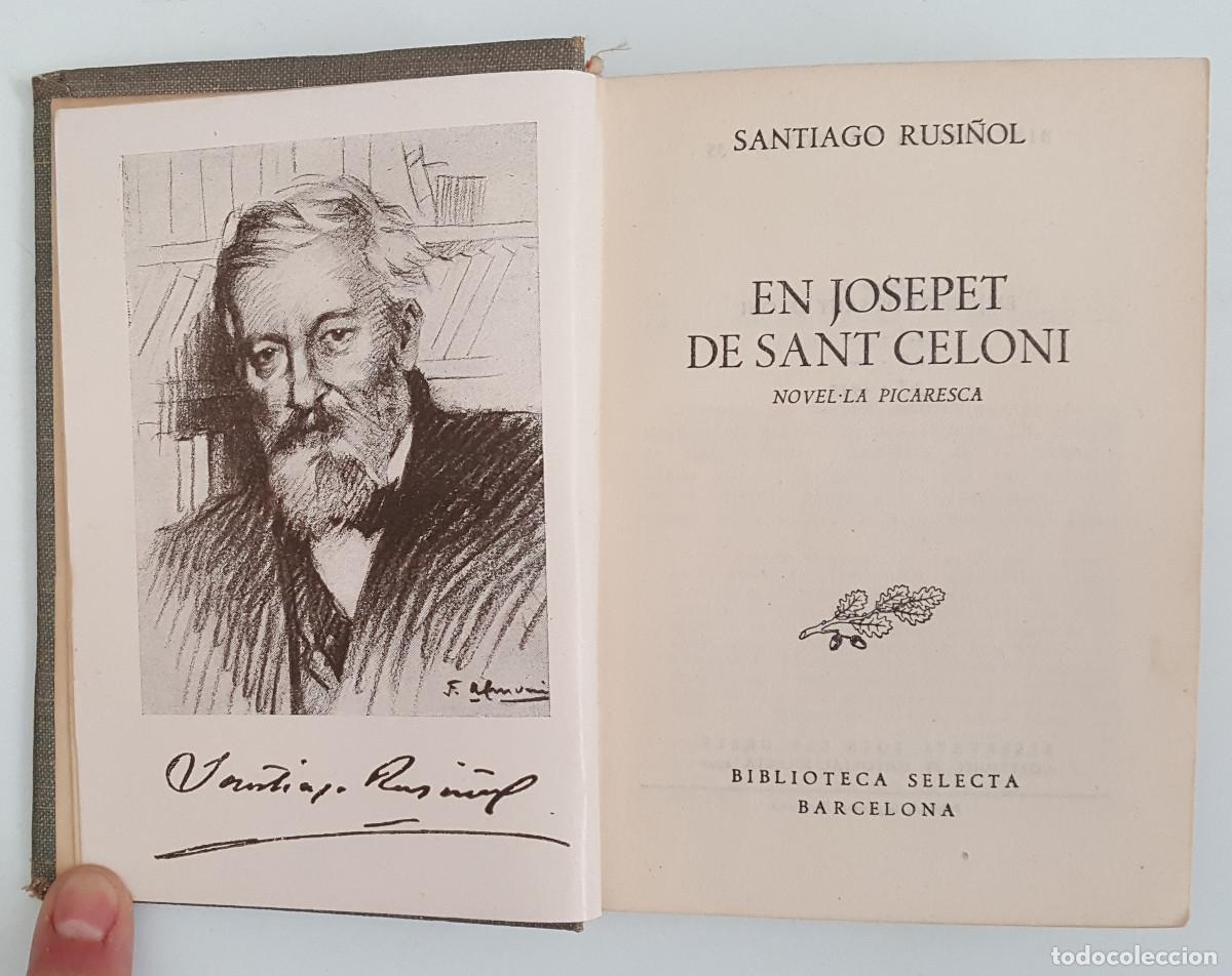 Libros de segunda mano: EN JOSEPET DE SANT CELONI, SANTIAGO RUSI&Ntilde;OL, EDITORIAL SELECTA N&ordm; 35 1947 TAPA DURA EN CATAL&Aacute;N
