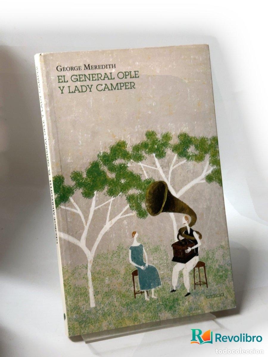 Libros de segunda mano: El general Ople y lady Camper - George Meredith