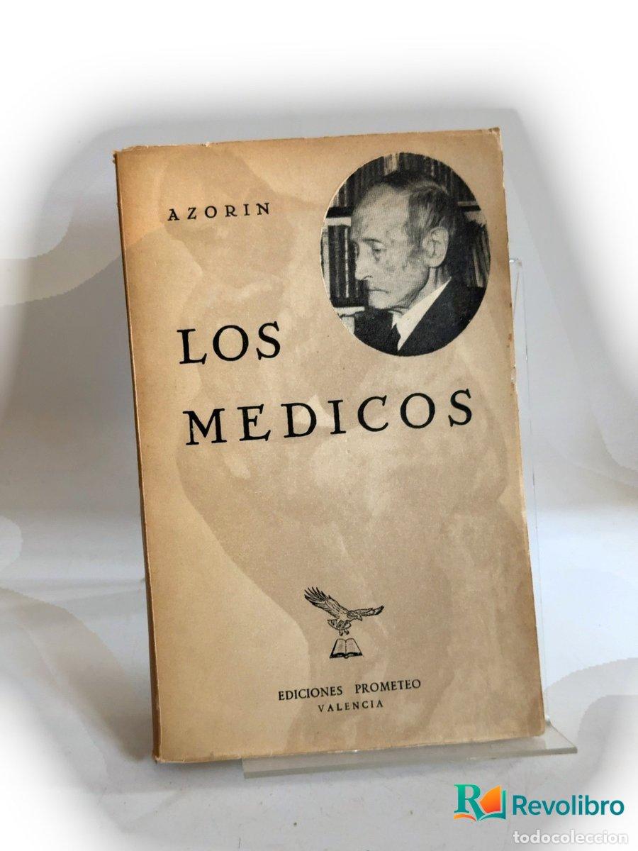 Libros de segunda mano: Los m&eacute;dicos - 1&ordf; edici&oacute;n - Azor&iacute;n
