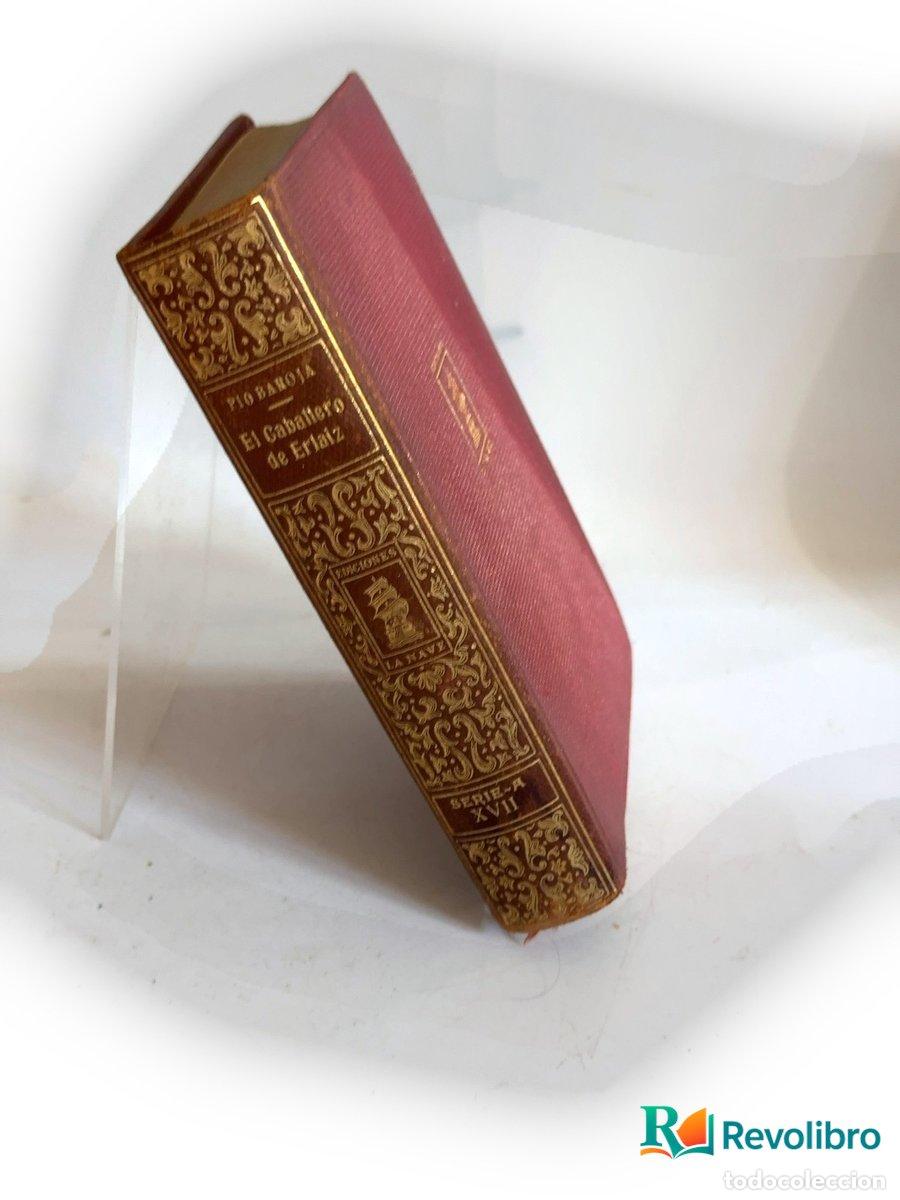 Libros de segunda mano: El caballero de Erlaiz - 1&ordf; edici&oacute;n - P&iacute;o Baroja