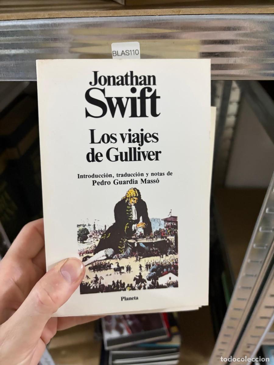 Libros de segunda mano: BLAS110 Jonathan Swift Los viajes de Gulliver Introducci&oacute;n, traducci&oacute;n y notas de Pedro Guardia