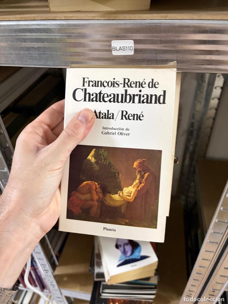 Libros de segunda mano: BLAS110 Francois-Ren&eacute; de Chateaubriand Atala/Ren&eacute; Introducci&oacute;n de Gabriel Oliver