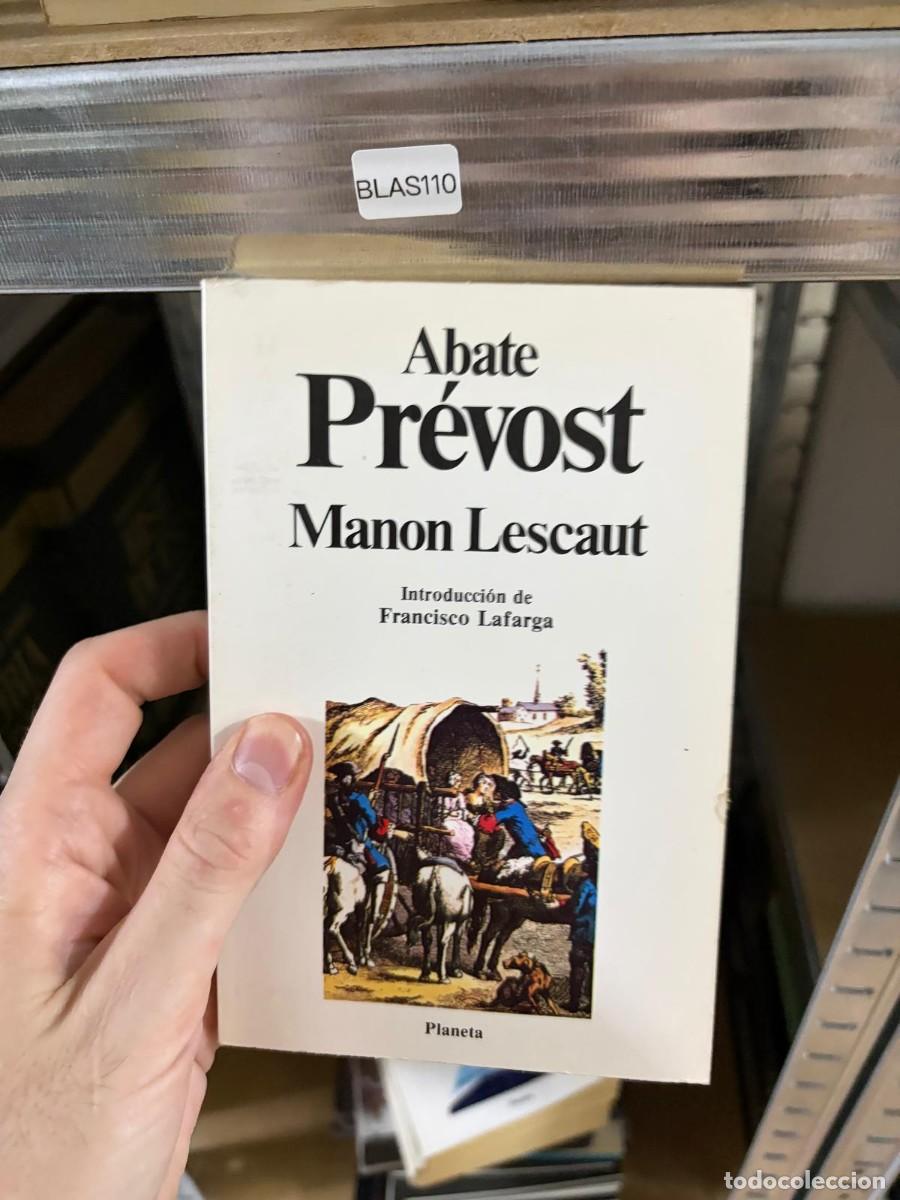 Libros de segunda mano: BLAS110 Abate Pr&eacute;vost Manon Lescaut Introducci&oacute;n de Francisco Lafarga