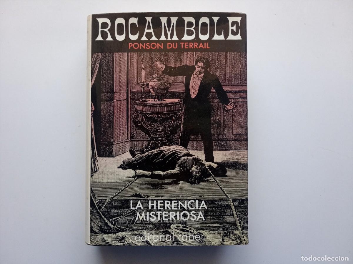 Libros de segunda mano: PONSON DU TERRAIL. ROCAMBOLE. LA HERENCIA MISTERIOSA. S. XIX. ILUSTRADO. 1969. NOVELA G&Oacute;TICA.