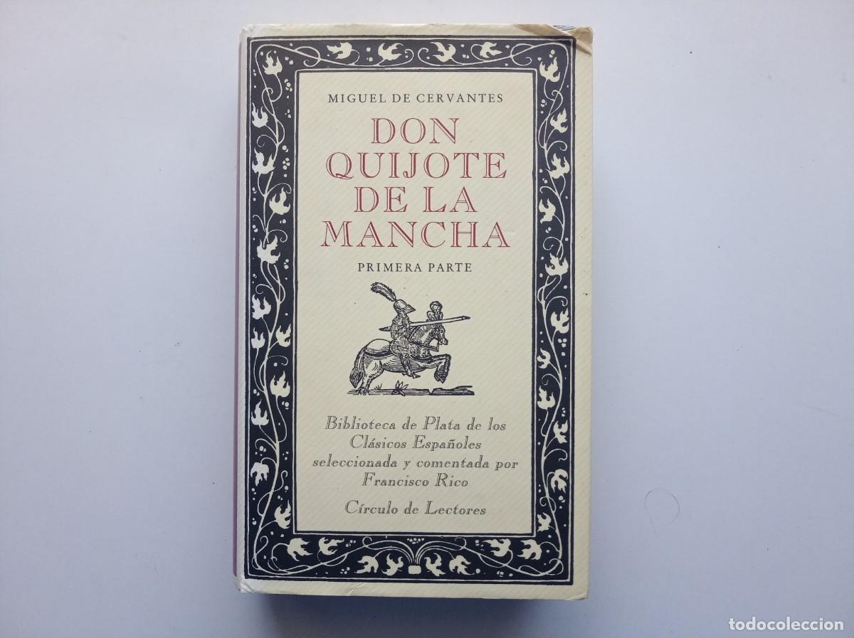 Libros de segunda mano: CERVANTES. DON QUIJOTE DE LA MANCHA. BIBLIOTECA DE PLATA COMENTADA FRANCISCO RICO. 1989. ILUSTRADO