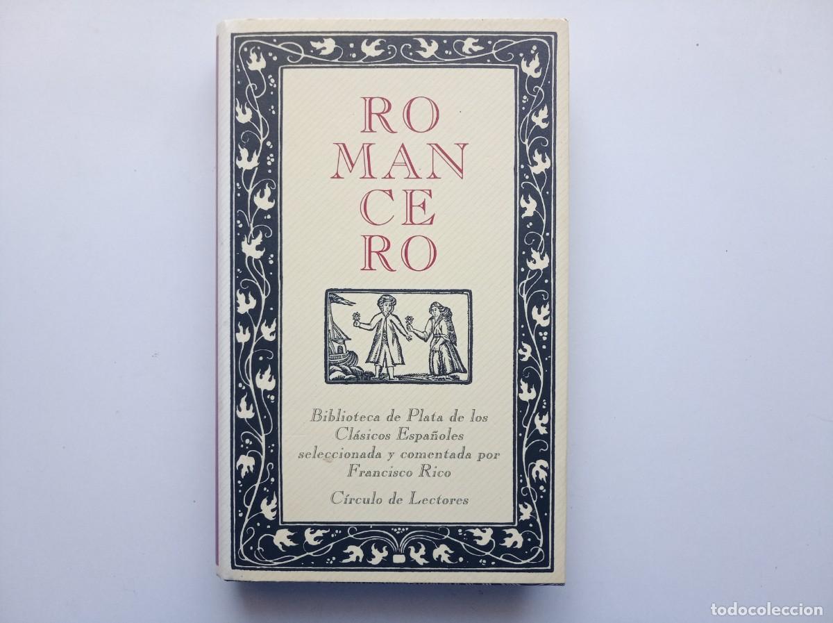 Libros de segunda mano: ROMANCERO. BIBLIOTECA DE PLATA COMENTADA POR FRANCISCO RICO. 1989. ILUSTRADO.