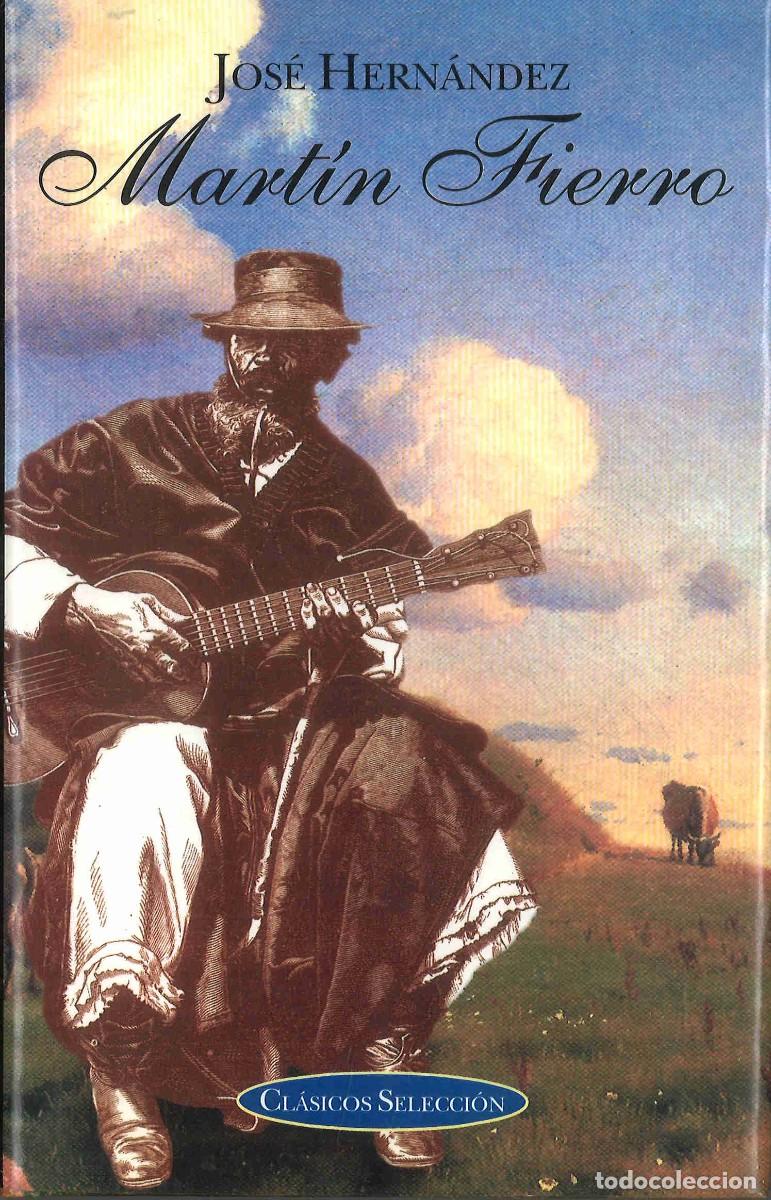 Libros de segunda mano: Mart&iacute;n Fierro. Jos&eacute; Hern&aacute;ndez. EDIMAT Libros. 2000