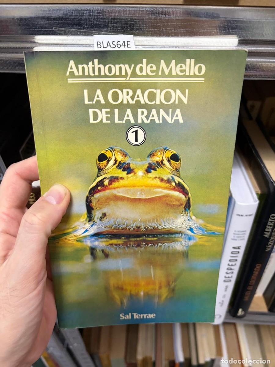 Second hand books: BLAS64E Anthony de Mello LA ORACION DE LA RANA 1