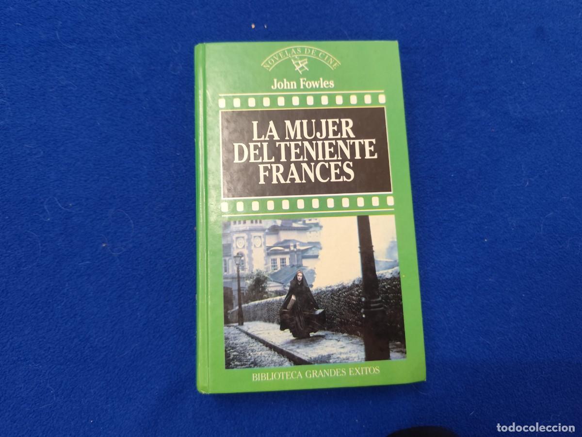 Libros de segunda mano: La Mujer del Teniente Franc&eacute;s John Fowles Editorial Orbis 1987