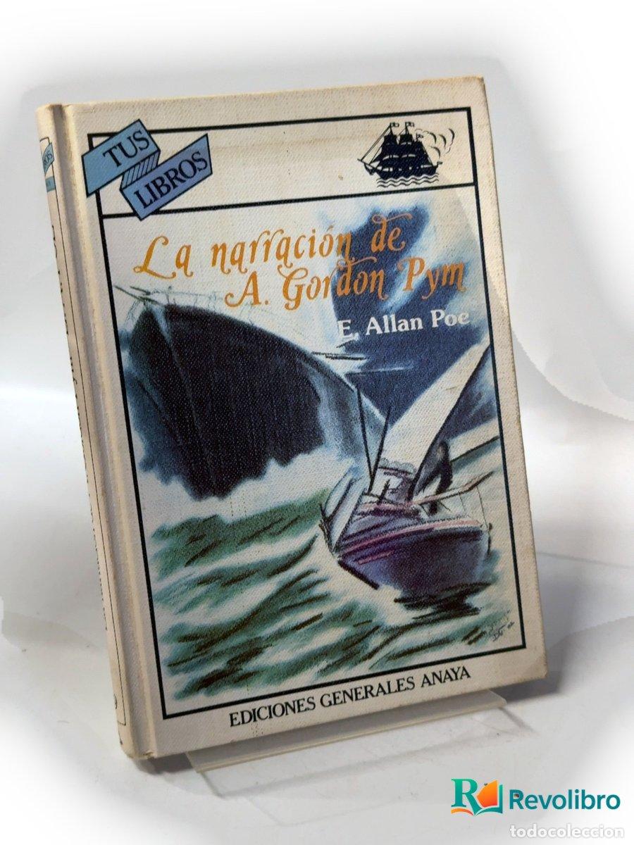 Libros de segunda mano: La narraci&oacute;n de A. Gordon Pym - Edgar Allan Poe